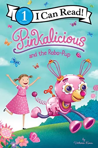 Pinkalicious and the Robo-Pup(I Can Read Level 1)